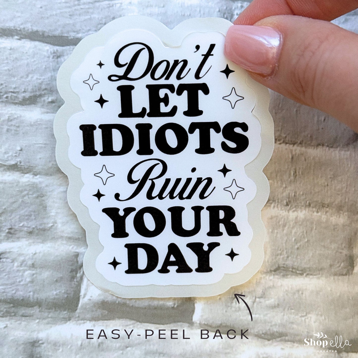 Don't Ruin Day Sticker